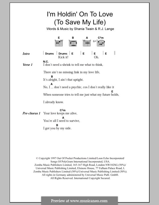 I'm Holdin' on to Love (To Save My Life): Lyrics and chords by Robert John Lange, Shania Twain