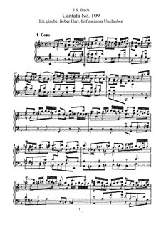Ich glaube, lieber Herr, hilf meinem Unglauben!, BWV 109: Piano-vocal score by Johann Sebastian Bach