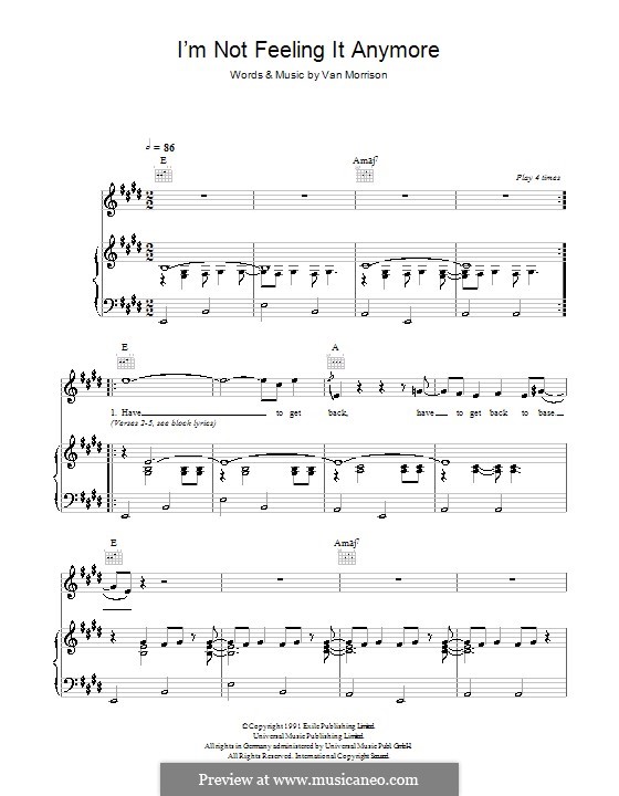 I'm Not Feeling It Anymore: For voice and piano (or guitar) by Van Morrison