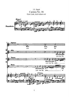 Herr Gott, dich loben wir, BWV 16: Piano-vocal score by Johann Sebastian Bach