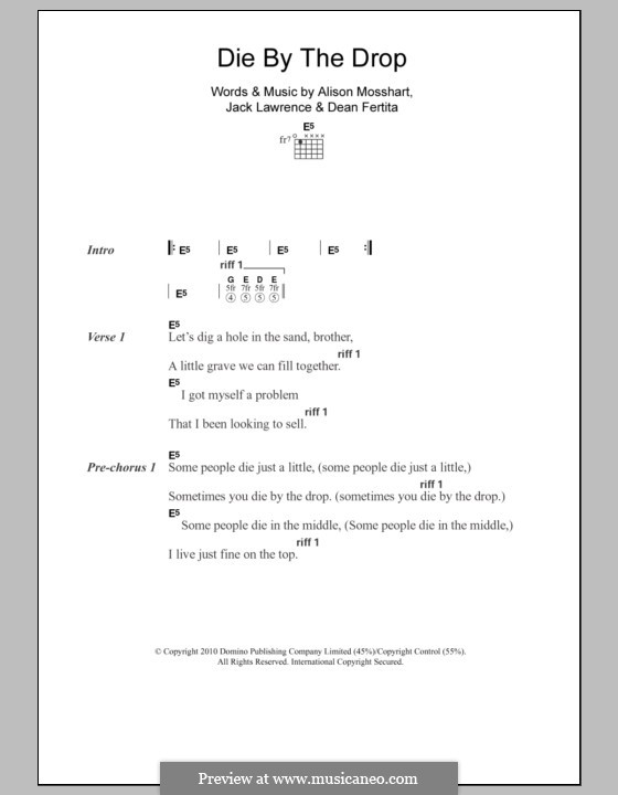 Die By the Drop (The Dead Weather): Lyrics and chords by Alison Mosshart, Dean Fertita, Jack Lawrence