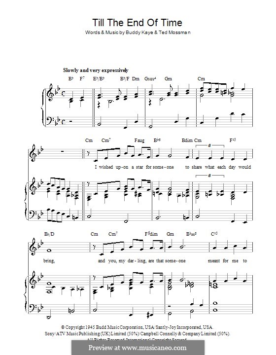 Till the End of Time (Perry Como): For voice and piano (or guitar) by Buddy Kaye, Ted Mossman