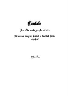 Wir müssen durch viel Trübsal, BWV 146: Full score by Johann Sebastian Bach