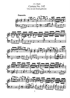Uns ist ein Kind geboren, BWV 142: Piano-vocal score by Johann Sebastian Bach