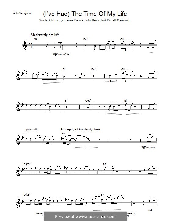 (I've Had) The Time of My Life (from Dirty Dancing): For alto saxophone by Donald Markowitz, Franke Previte, John DeNicola
