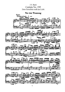 Dem Gerechten muss das Licht, BWV 195: Piano-vocal score by Johann Sebastian Bach