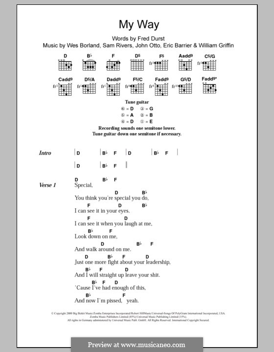 My Way (Limp Bizkit): Lyrics and chords by Eric Barrier, John Otto, Sam Rivers, Wes Borland, William Griffin