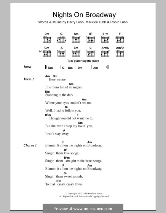 Nights on Broadway (The Bee Gees): Lyrics and chords by Barry Gibb, Maurice Gibb, Robin Gibb