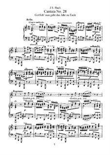 Gottlob! nun geht das Jahr zu Ende (Praise God! Now the Year Comes to an End), BWV 28: Arrangement for voices and piano by Johann Sebastian Bach