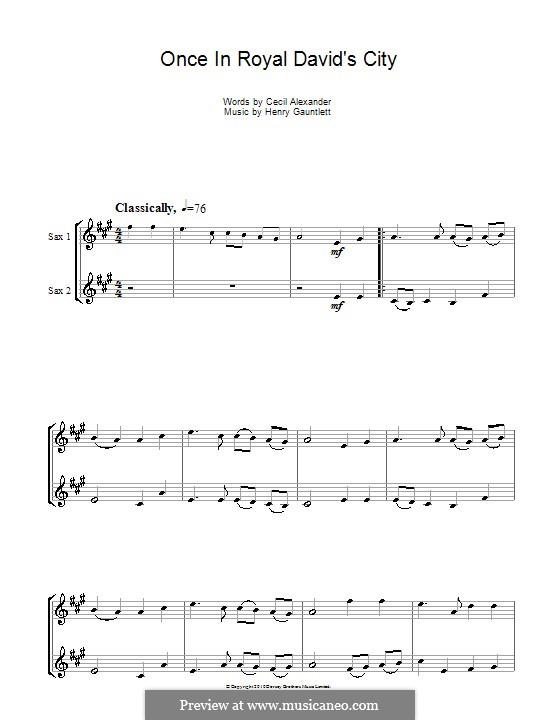 Once in Royal David's City (Printable scores): For alto saxophone by Henry John Gauntlett