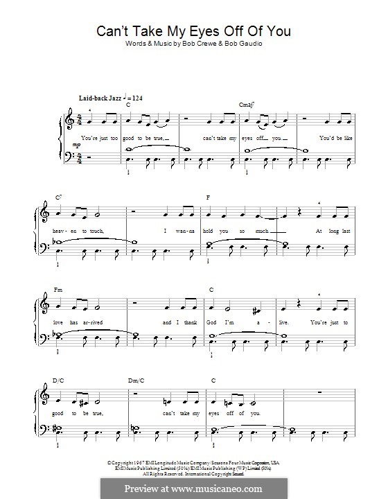 Can't Take My Eyes Off of You (Frankie Valli & The Four Seasons): For easy piano by Bob Crewe, Bob Gaudio