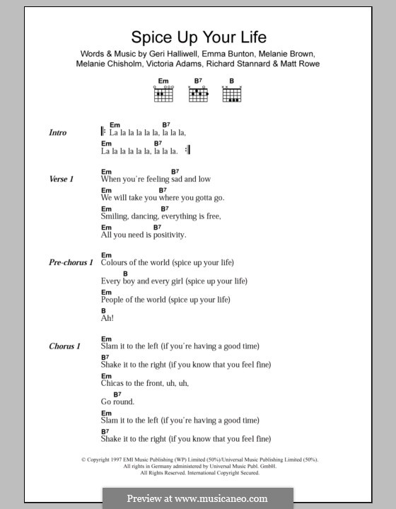 Spice Up Your Life (The Spice Girls): Lyrics and chords by Emma Bunton, Geri Halliwell, Matt Rowe, Melanie Brown, Melanie C, Richard Stannard, Victoria Adams