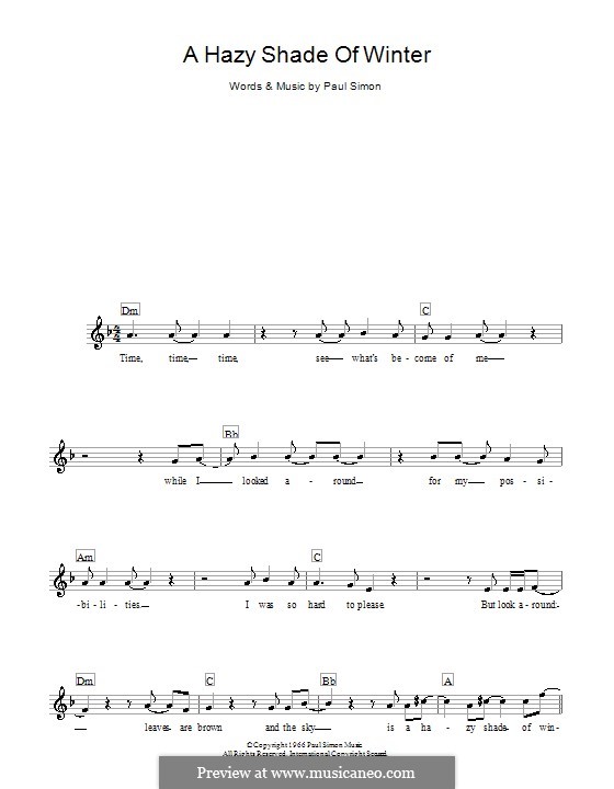 A Hazy Shade of Winter (Simon & Garfunkel): Melody line, lyrics and chords by Paul Simon