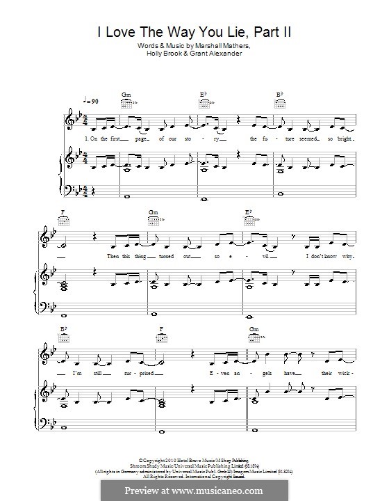 Love the Way You Lie. Part II (Rihanna feat. Eminem): For voice and piano (or guitar) by Alexander Grant, Holly Brook Hafermann, Marshall Mathers