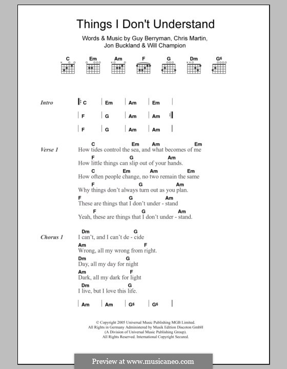 Things I don't Understand (Coldplay): Lyrics and chords by Chris Martin, Guy Berryman, Jonny Buckland, Will Champion