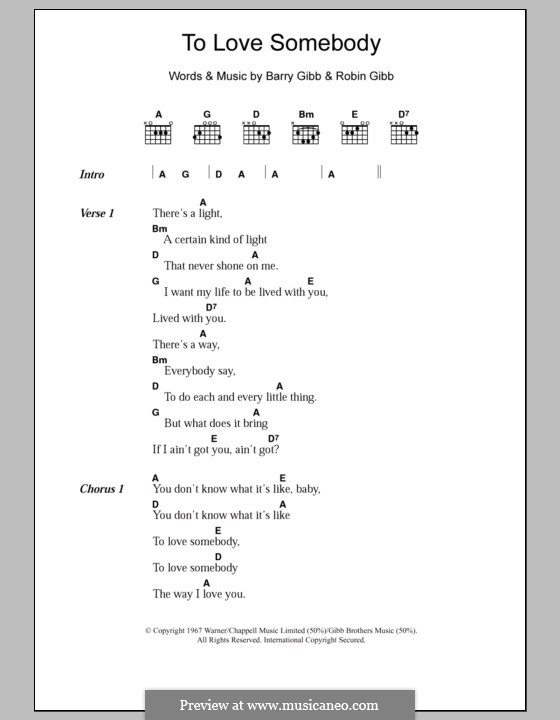 To Love Somebody (The Bee Gees): Lyrics and chords by Barry Gibb, Robin Gibb