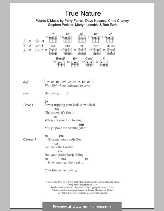 True Nature (Jane's Addiction): Lyrics and chords by Bob Ezrin, Chris Chaney, Dave Navarro, Martyn Lenoble, Perry Farrell, Stephen Perkins