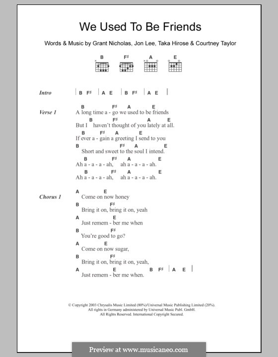 We Used To Be Friends (The Dandy Warhols): Lyrics and chords by Courtney Taylor, Grant Nicholas, John Lee, Taka Hirose