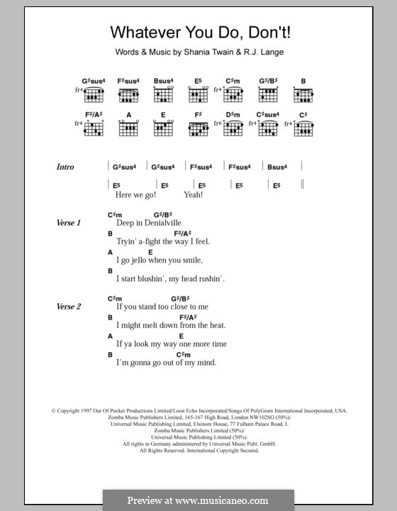 Whatever You Do, Don't!: Lyrics and chords by Robert John Lange, Shania Twain