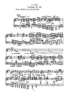 Jesus schläft, was soll ich hoffen?, BWV 81: Piano-vocal score by Johann Sebastian Bach