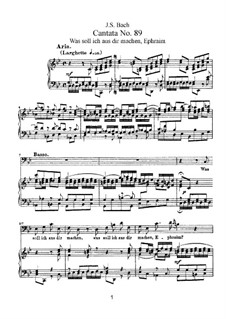 Was soll ich aus dir machen, Ephraim, BWV 89: Piano-vocal score by Johann Sebastian Bach
