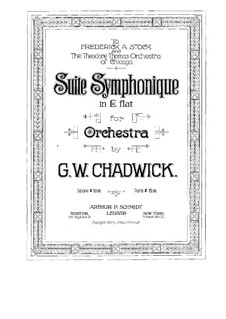 Suite Symphonique in E Flat Major, FW 18: Full score by George Whitefield Chadwick