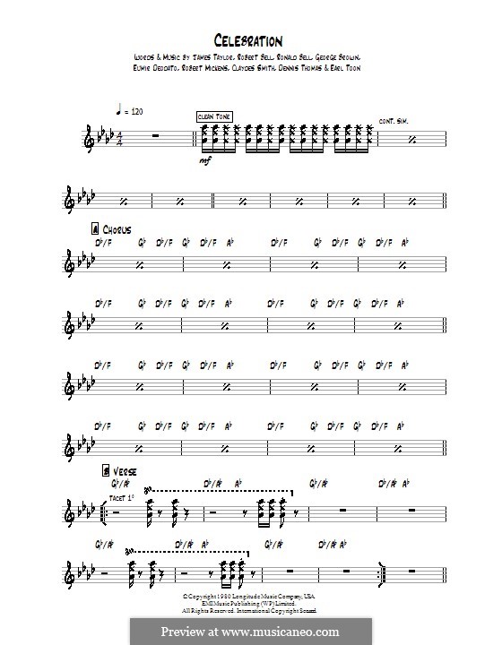 Celebration (Kool and The Gang): For guitar by James Taylor, Claydes Smith, Dennis Thomas, Earl Toon, Eumir Deodato, George Brown, Robert Bell, Robert Mickens, Ronald Bell