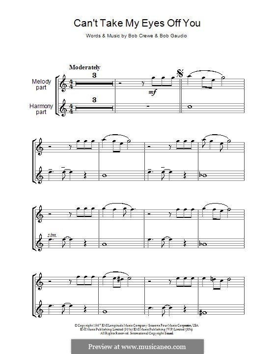 Can't Take My Eyes Off of You (Frankie Valli & The Four Seasons): For two flutes by Bob Crewe, Bob Gaudio