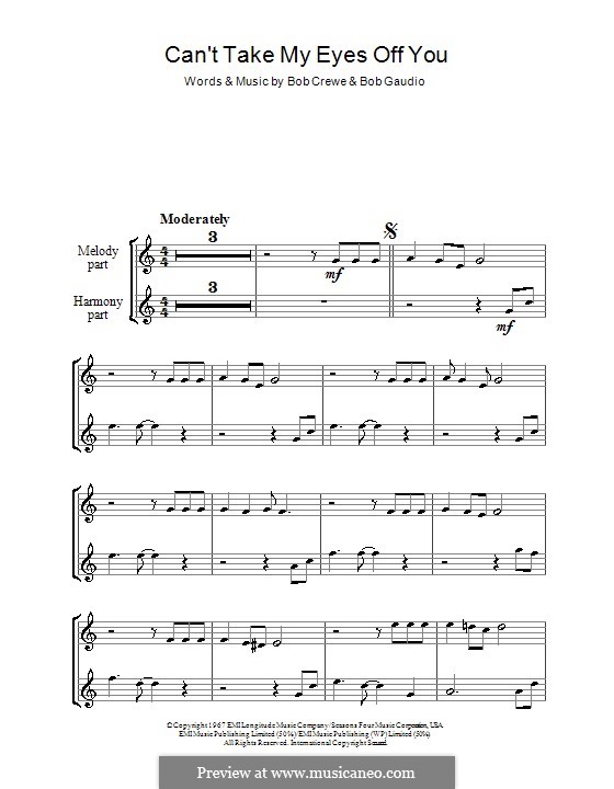 Can't Take My Eyes Off of You (Frankie Valli & The Four Seasons): For recorder by Bob Crewe, Bob Gaudio