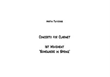 Concerto for Clarinet: Movement I 'Somewhere in Spring' – full score by Martin Twycross