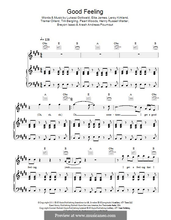 Good Feeling (Flo Rida): For voice and piano or guitar by Etta James, Leroy Kirkland, Lukas Gottwald, Pearl Woods, Avicii, Flo Rida, Henry Russell Walter, Arash Andreas Pournouri, Breyan Isaac