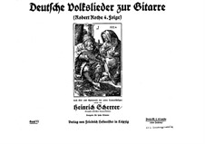 German Folksongs with Guitar: Robert Rothe 4. Series by Heinrich Scherrer