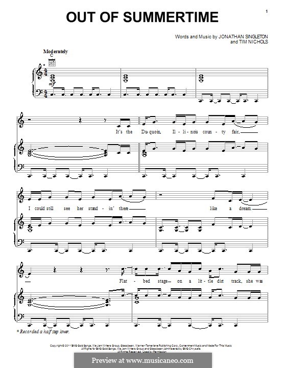 Out of Summertime (Scotty McCreery): For voice and piano (or guitar) by Jonathan Singleton, Tim Nichols