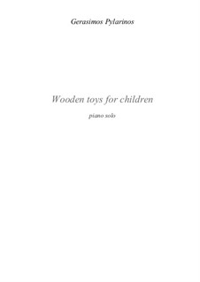 Wooden toys piano solo for children: Wooden toys piano solo for children by Gerasimos Pylarinos