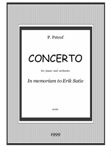 Concerto for piano and orchestra 'In memoriam to Eric Satie': Full score by Peter Petrof