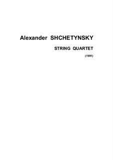 String Quartet: String Quartet by Oleksandr (Alexander) Shchetynsky (Shchetinsky)