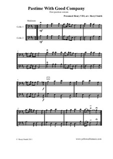 Pastime with Good Company: For cello duo (two cellos). First position version by Henry VIII
