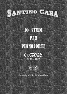 Studies for Piano, CS026 No.1-10: Complete book with mp3 by Santino Cara