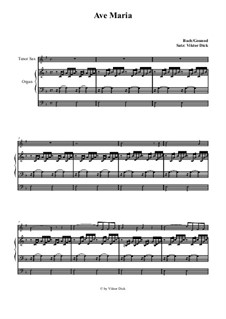 Ave Maria (Instrumental Version – Duets): For tenor saxophone and organ by Johann Sebastian Bach, Charles Gounod