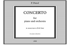 Concerto for piano and orchestra 'In memoriam to Eric Satie': Two piano reduction by Peter Petrof