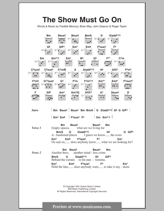 The Show Must Go On (Queen): Lyrics and chords by Brian May, Freddie Mercury, John Deacon, Roger Taylor