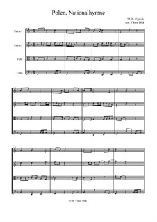National Anthem of Poland (Mazurek Dabrowskiego): For string quartet by Michal Kleofas Oginski
