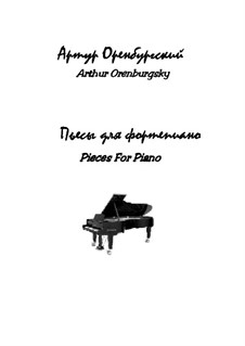 Сборник пьес для фортепиано: Сборник пьес для фортепиано by Arthur Orenburgsky