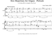 Prelude and Postlude for Organ: Prelude and Postlude for Organ by Joan Yakkey