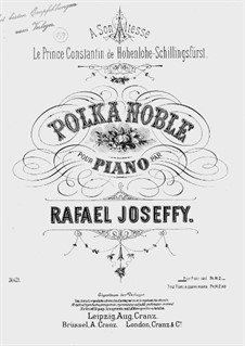 Polka Noble: For a single performer by Rafael Joseffy