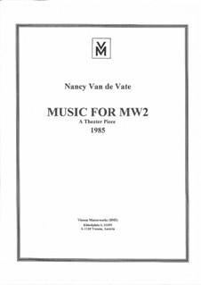 Music for MW2: Full score by Nancy Van de Vate