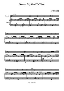 Nearer, My God, To Thee: For recorder and piano by Lowell Mason