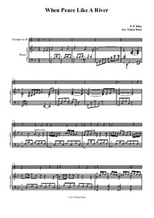When Peace Like a River: For trumpet in B and piano by Philip Paul Bliss