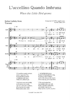 L'Uccellino quando imbruna (Lullaby from Italy) for SATB voices: L'Uccellino quando imbruna (Lullaby from Italy) for SATB voices by folklore