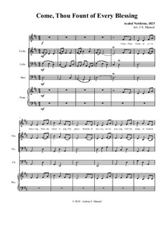 Come, Thou Fount of Every Blessing: For soprano, violin, cello, double bass and piano by John Wyeth